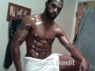 Slickdick_Bandit