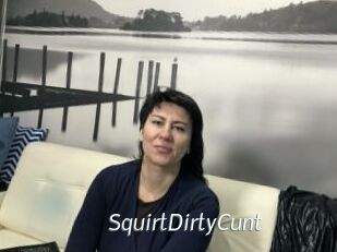 SquirtDirtyCunt