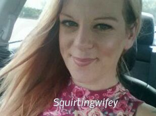 Squirtingwifey