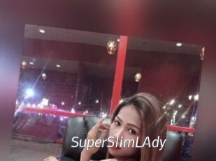 SuperSlimLAdy