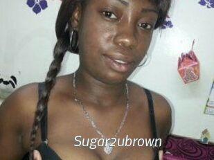 Sugar2ubrown