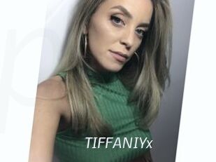 TIFFANIYx