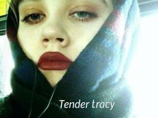 Tender_tracy