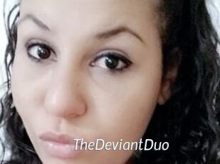 TheDeviantDuo