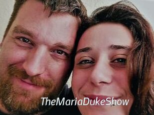 TheMariaDukeShow