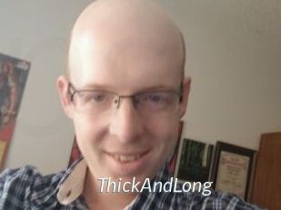 ThickAndLong