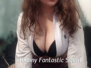 Tifanny_Fantastic_Squirt