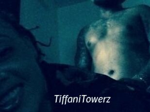 TiffaniTowerz