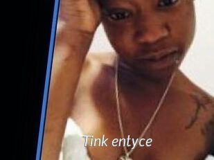 Tink_entyce