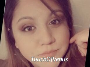 TouchOfVenus