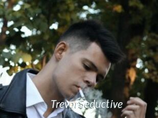 TrevorSeductive