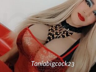 Taniabigcock23