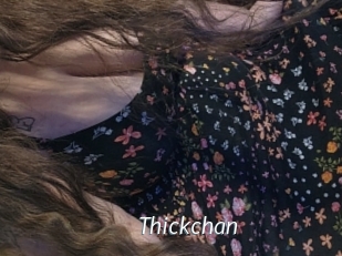 Thickchan