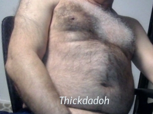 Thickdadoh