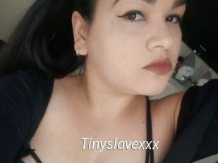 Tinyslavexxx