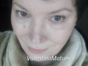 ValentinaMature