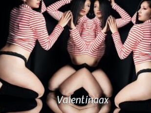 Valentinaax