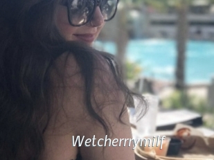 Wetcherrrymilf